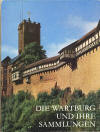 Noth, Werner: Die Wartburg und Ihre Sammlungen. Bilder von Klaus Beyer; Leipzig: VEB. E.A. Seemann; 1972; 214 S.,